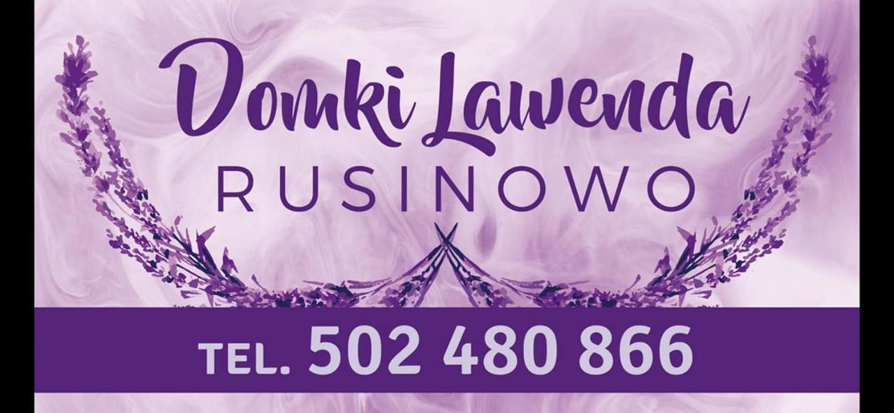 Domki Letniskowe Lawenda Rusinowo  Dış mekan fotoğraf